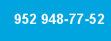 952 948-77-52